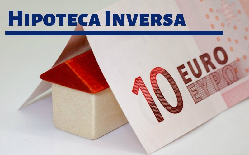 que es hipoteca inversa